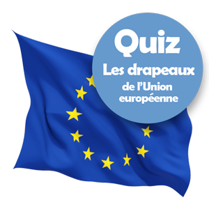 Quiz, les drapeaux de l'Union Européenne